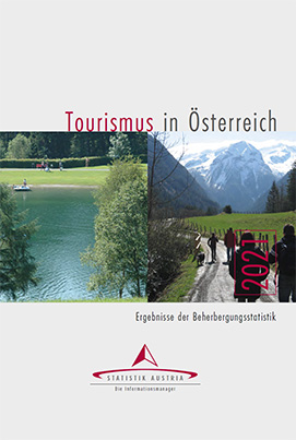 Vorschaubild zu 'Tourismus in Österreich 2021'